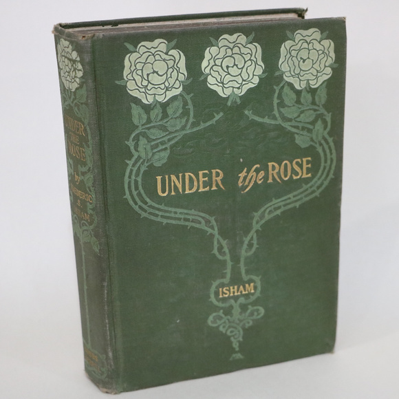 *Might be Avalible message me* Green Book Under the Rose Frederic Isham 1903 - Picture 2 of 4
